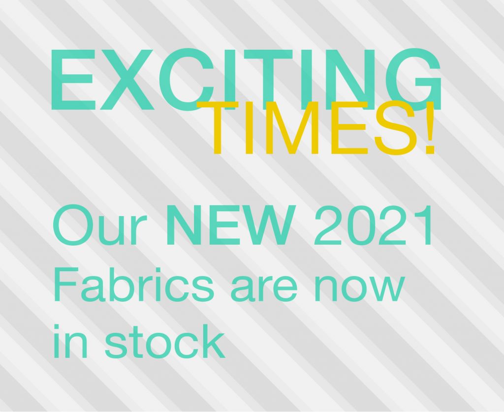 2021 Fabrics now in stock